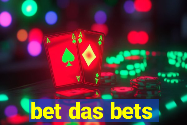 bet das bets